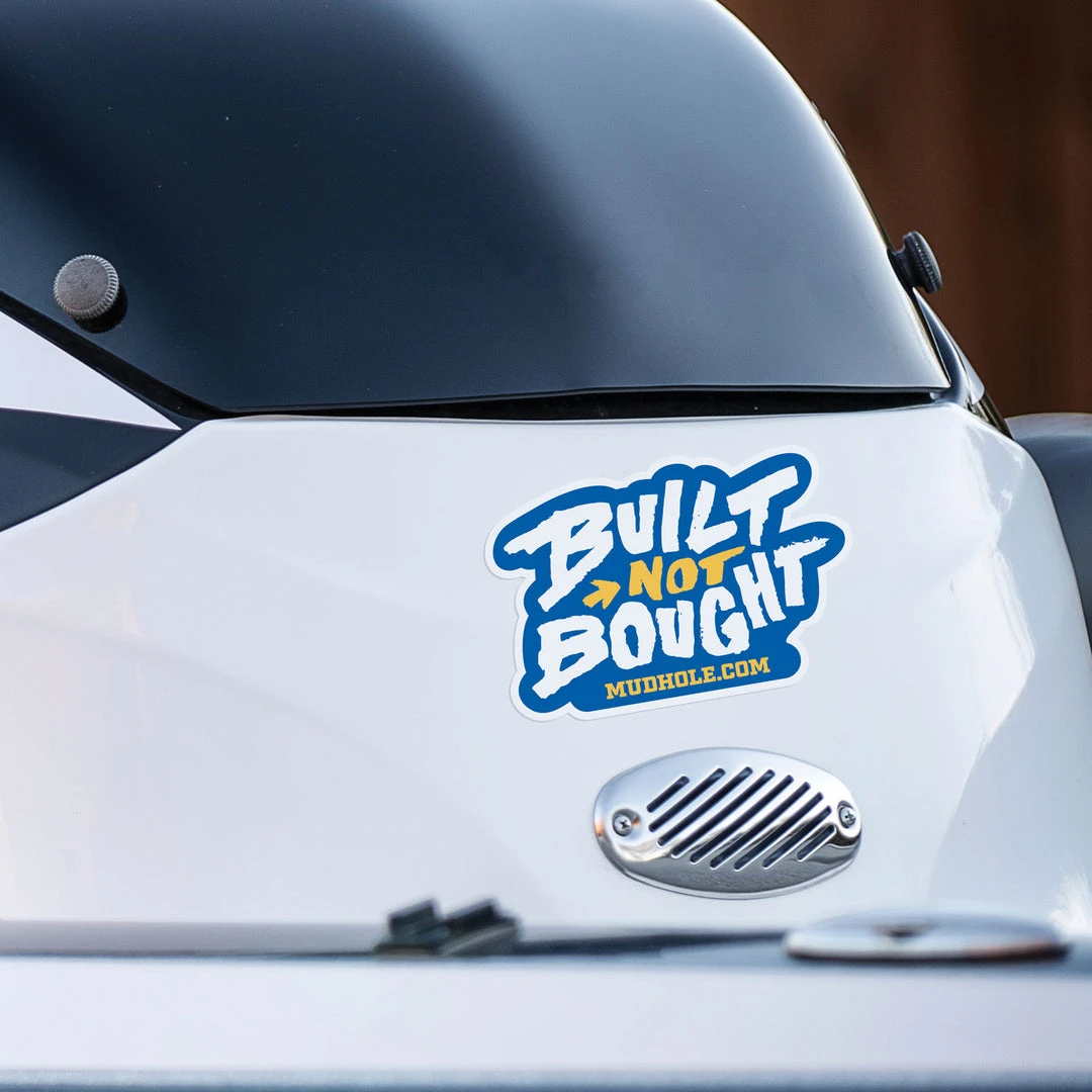 Supplies Mud Hole "Built Not Bought" Boat & Truck Decal 4 Supplies Mud Hole "Built Not Bought" Boat & Truck Decal